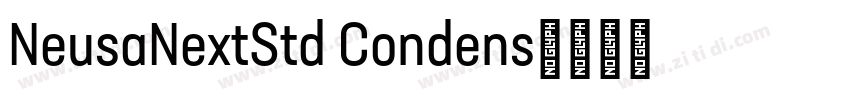 NeusaNextStd Condens字体转换